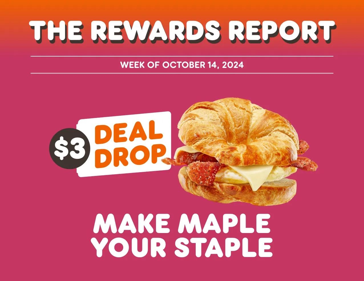 Maple Sugar Bacon Sandwich for $3 at Dunkin